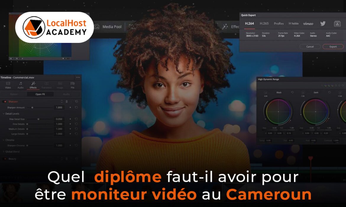 Quel diplôme faut-il avoir pour être monteur vidéo au Cameroun ?