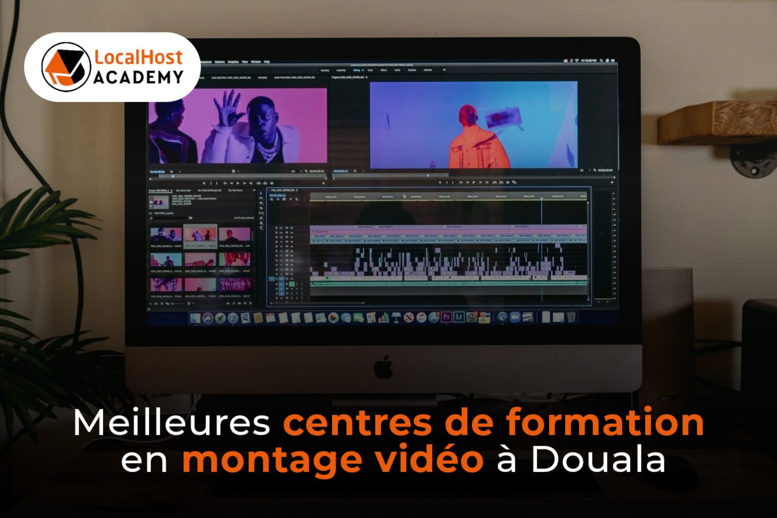 Meilleurs centres de formation en montage vidéo à Douala