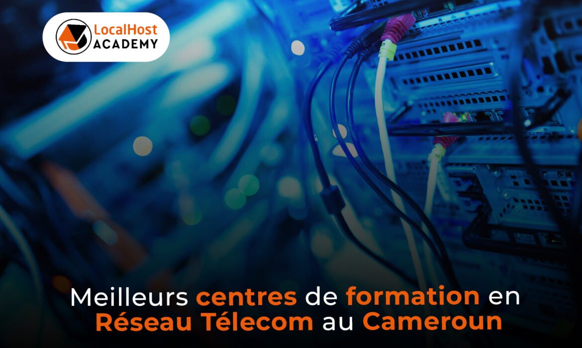 Meilleurs centre de formation en réseau télécom au Cameroun